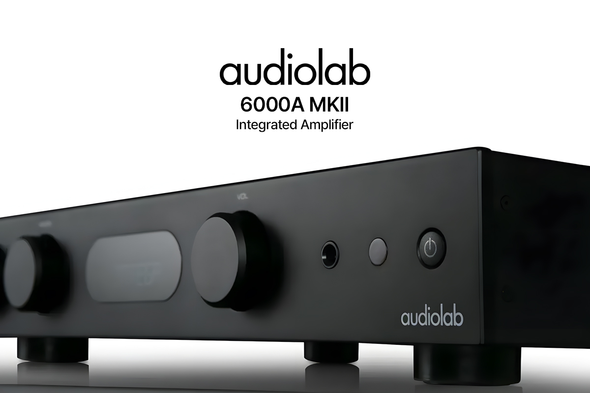Audiolab 6000A MkII – Ampli tích hơp vẫn mang giá trị cốt lõi như trước, cải tiến DAC và HDMI