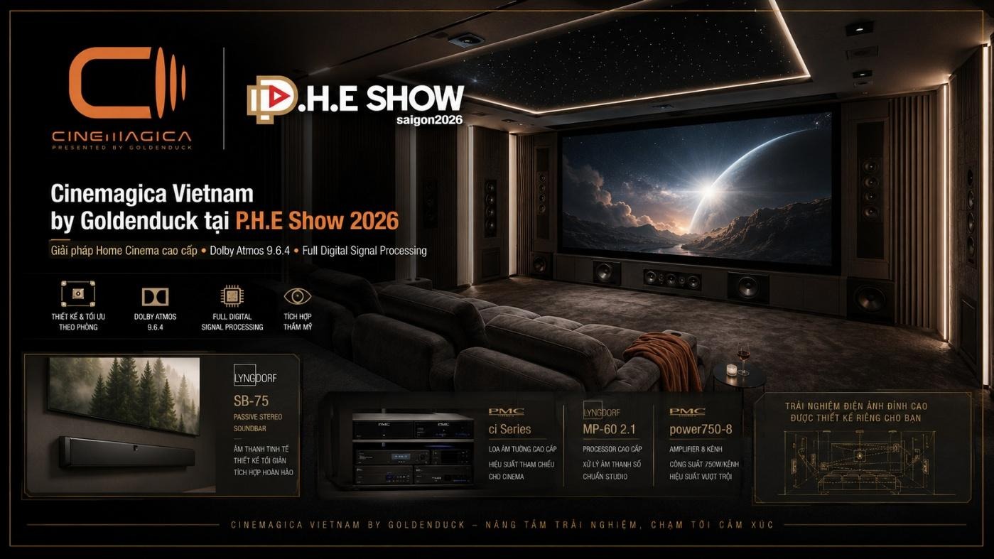 Cinemagica Vietnam by Goldenduck mang một rạp phim cao cấp với chuẩn studio đến P.H.E Show 2026
