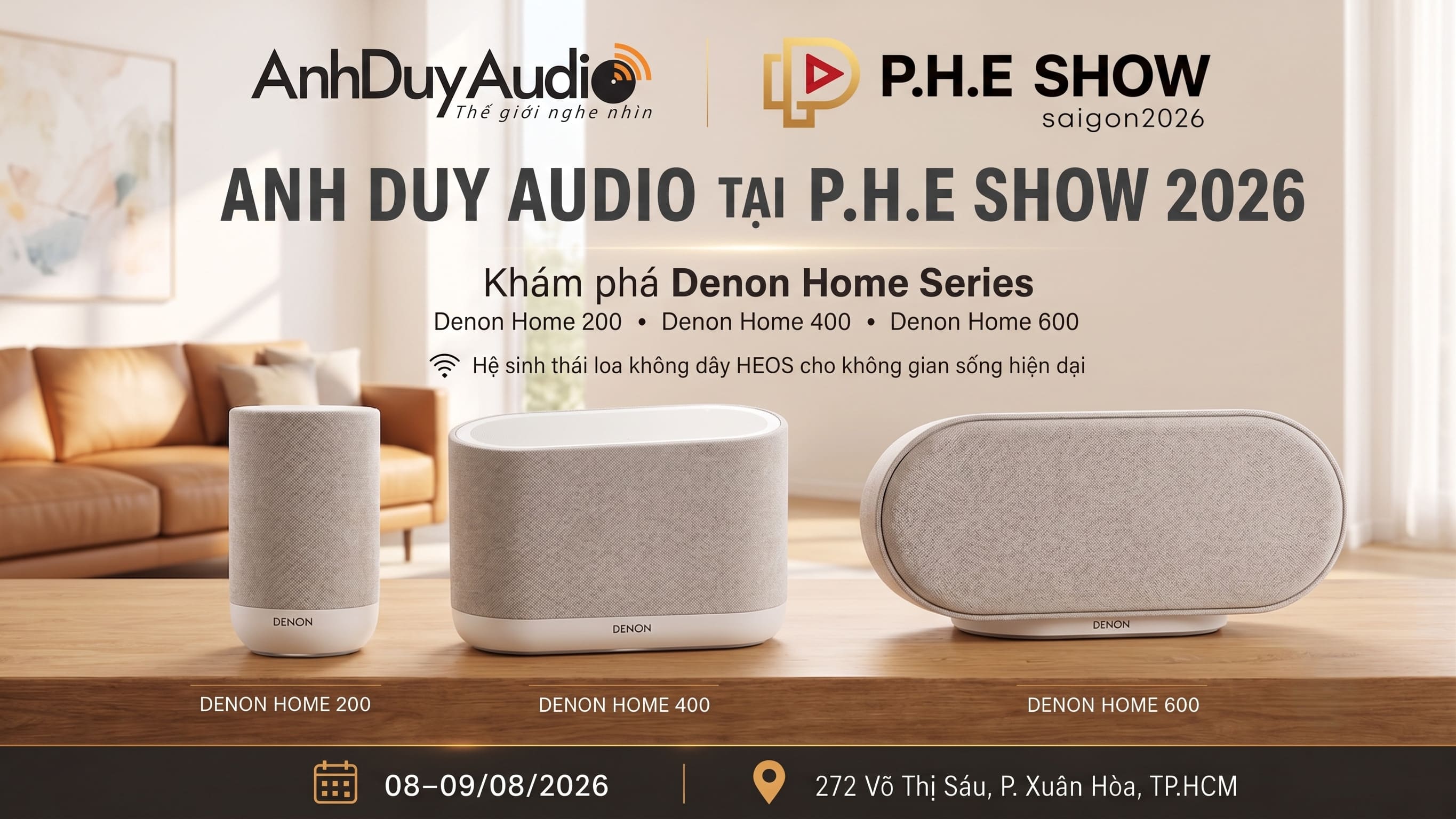 Anh Duy Audio mang trọn bộ Denon Home Series đến P.H.E Show 2026
