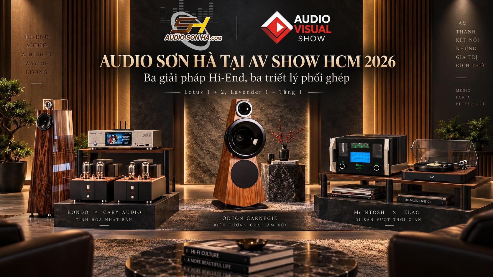 Audio Sơn Hà mang ba cấu hình Hi-End khác biệt tới AVSHOW 2026