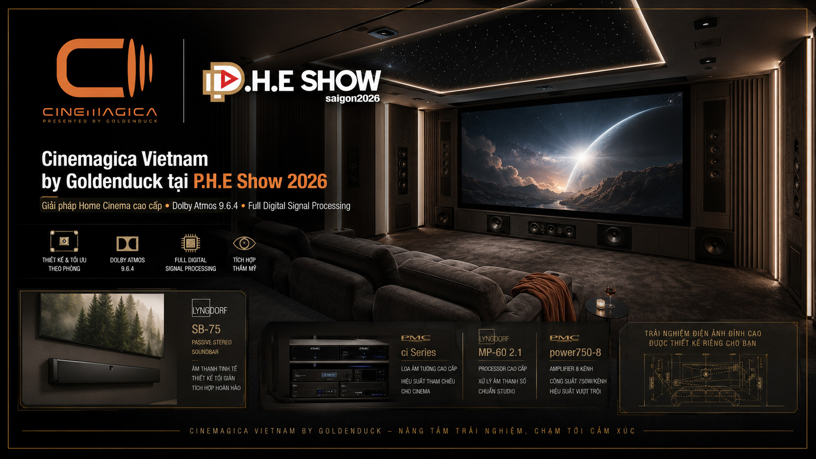 Cinemagica Vietnam by Goldenduck mang hệ thống Dolby Atmos 9.6.4 và chuỗi xử lý tín hiệu số PMC - Lyngdorf đến P.H.E Show 2026