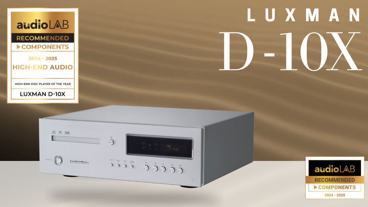 [Audio LAB Recommended 2024-2025] LUXMAN D-10X: ĐẦU PHÁT CD/SACD HIGH-END CỦA NĂM