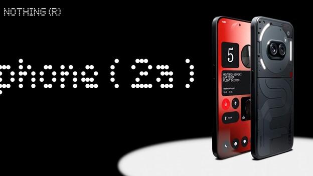 Nothing Phone (2a) ra mắt: Thiết kế trong suốt độc đáo, giá 349 USD