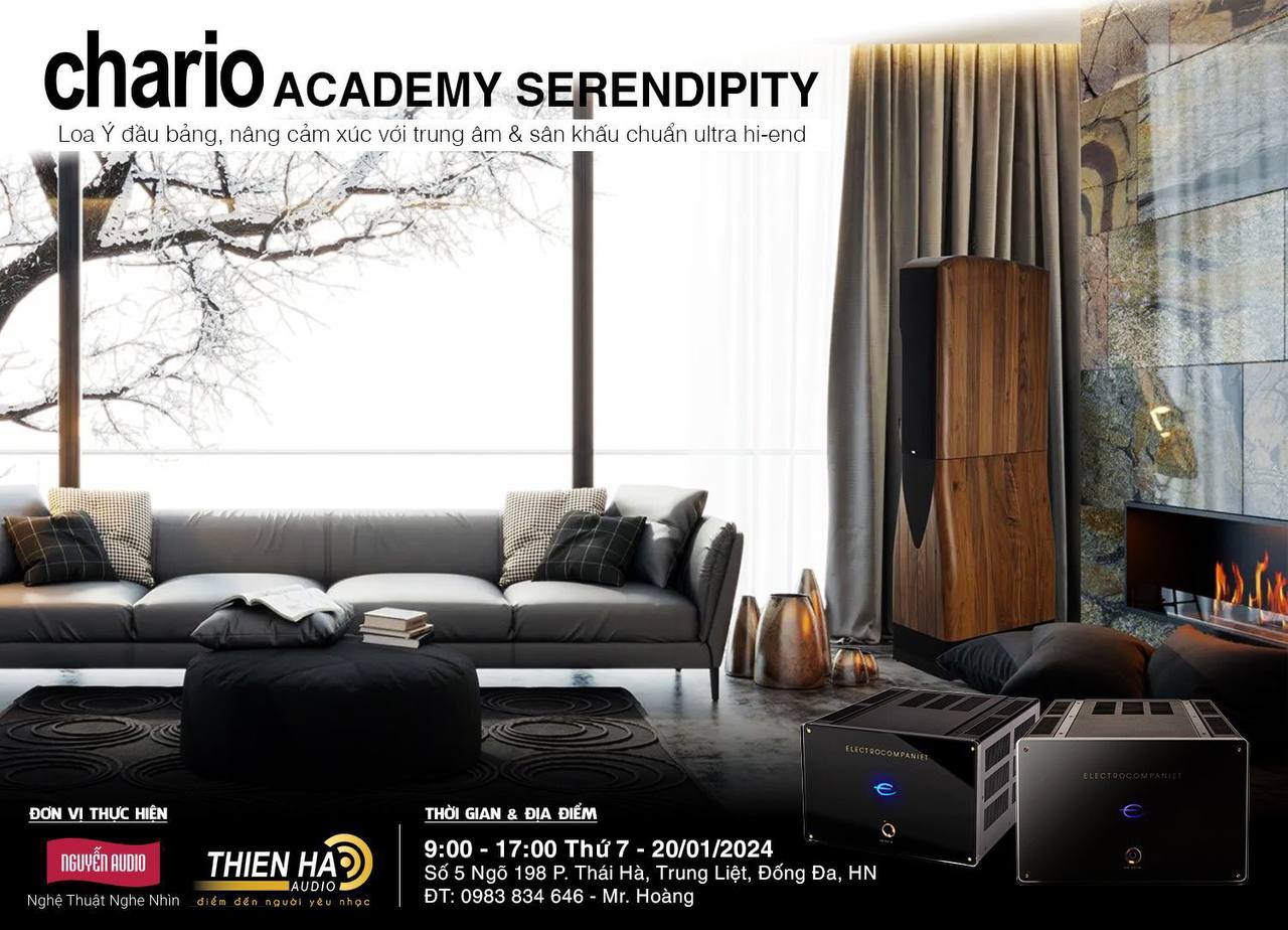Đón bất ngờ nho nhỏ cuối tuần này tại Thiên Hà Audio cùng Chario Serenpidity và Electrocompaniet, dàn high-end hơn 3 tỷ đồng.