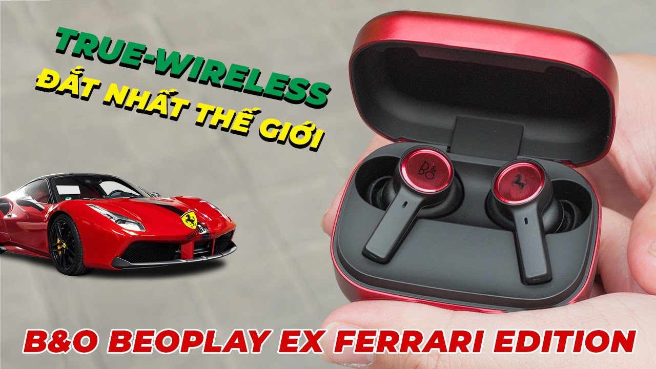 Trải nghiệm B&O BEOPLAY EX FERRARI EDITION: Tai nghe True-Wireless đắt nhất thế giới có gì hot?